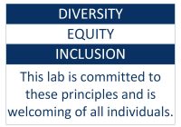 Diversity, Equity, Inclusion; this lab is committed to these principles and is welcoming of all individuals
